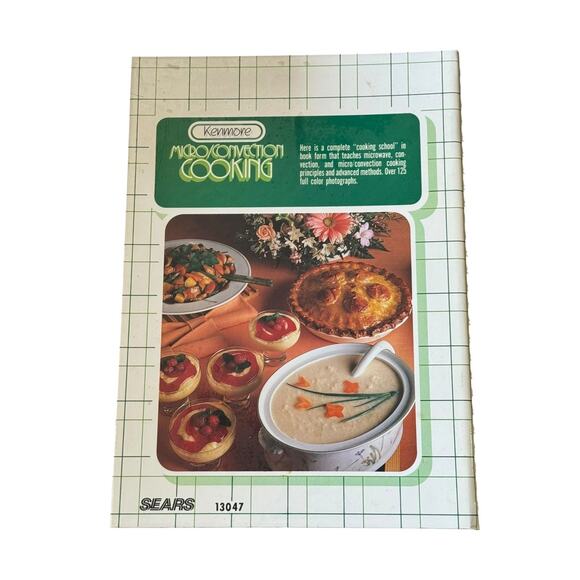 Kenmore Micro Convection Cooking Cookbook Sears 13047 1985 Spiral Bound Recipes - Picture 7 of 7